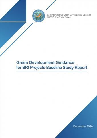 Green Development Guidance for BRI Projects Baseline Study report cover